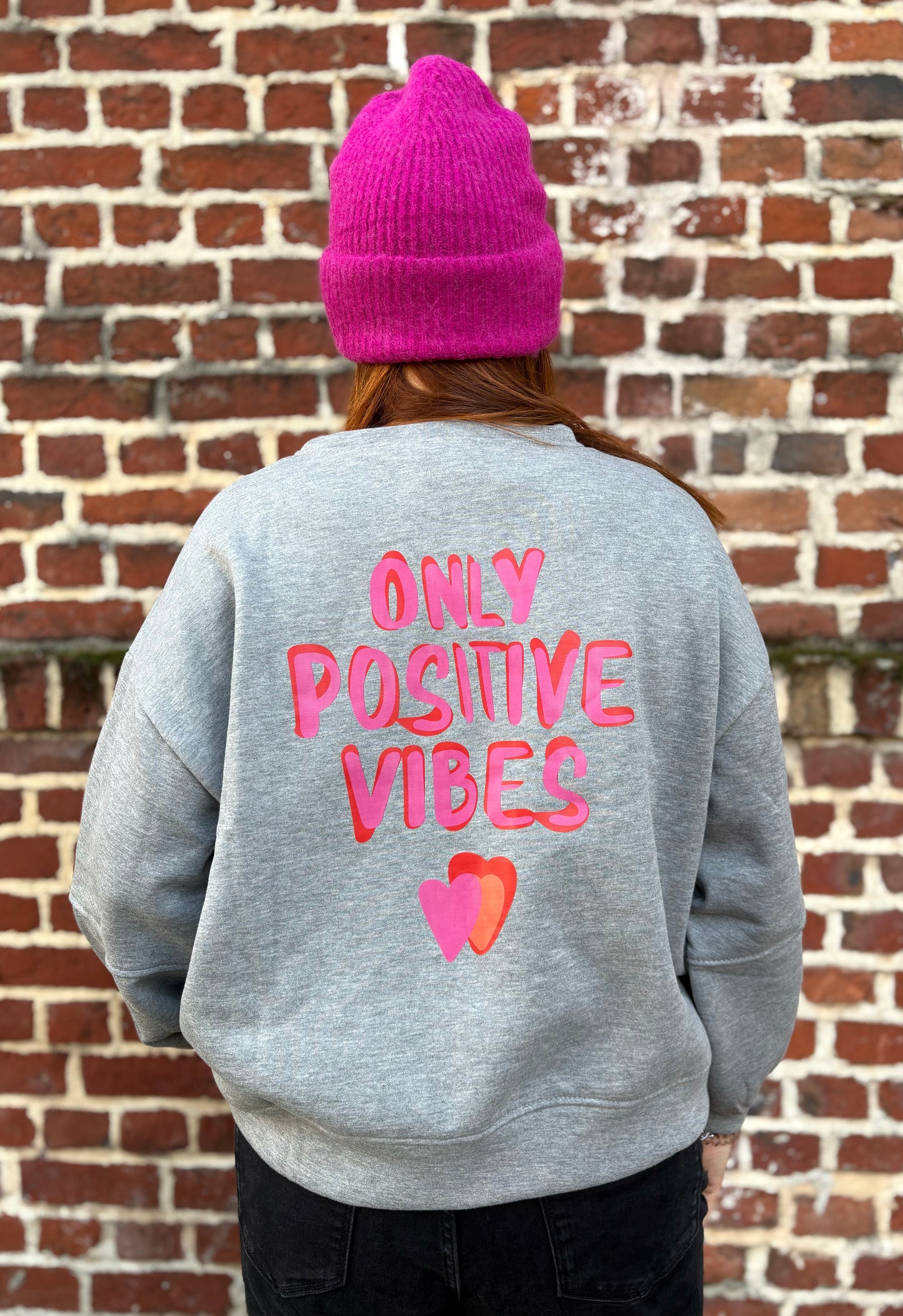 Sweat "Only positive vibes" (inscription dans le dos)